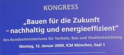 1.Teil der Berichte von der Bau 2009
Die Baumesse in München steht in diesem Jahr ganz im Zeichen der Energieeinsparung. Innovationen und bewährte Technik wird gezeigt.